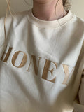 Ladies Embroidered 'Honey' Sweatshirt: Custom Color Jumper