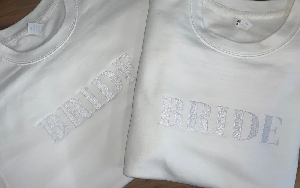 Embroidered Bride Sweatshirt: Bridal Party, Hen Do Gift