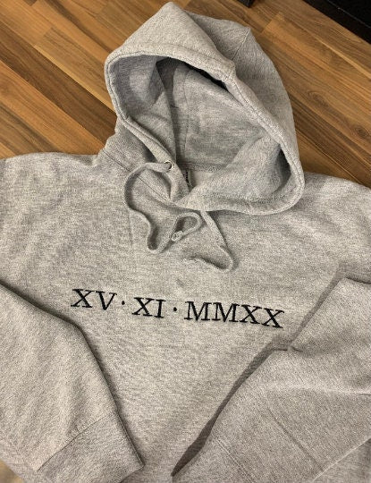 Embroidered Roman Numeral Date Hoodie | Personalized Gift