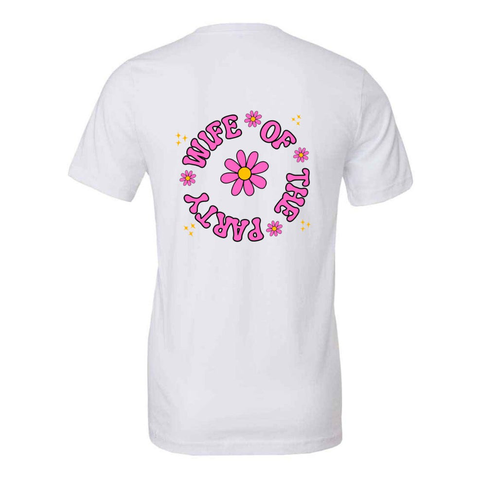 Wife of the Party T-Shirt: Fun Hen Party Bridal Tee