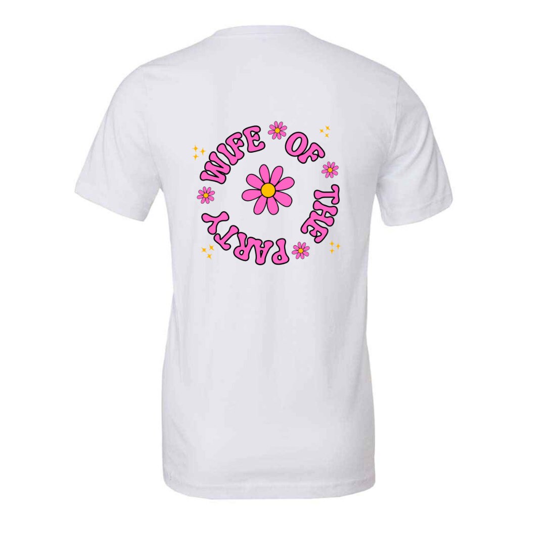 Wife of the Party T-Shirt: Fun Hen Party Bridal Tee