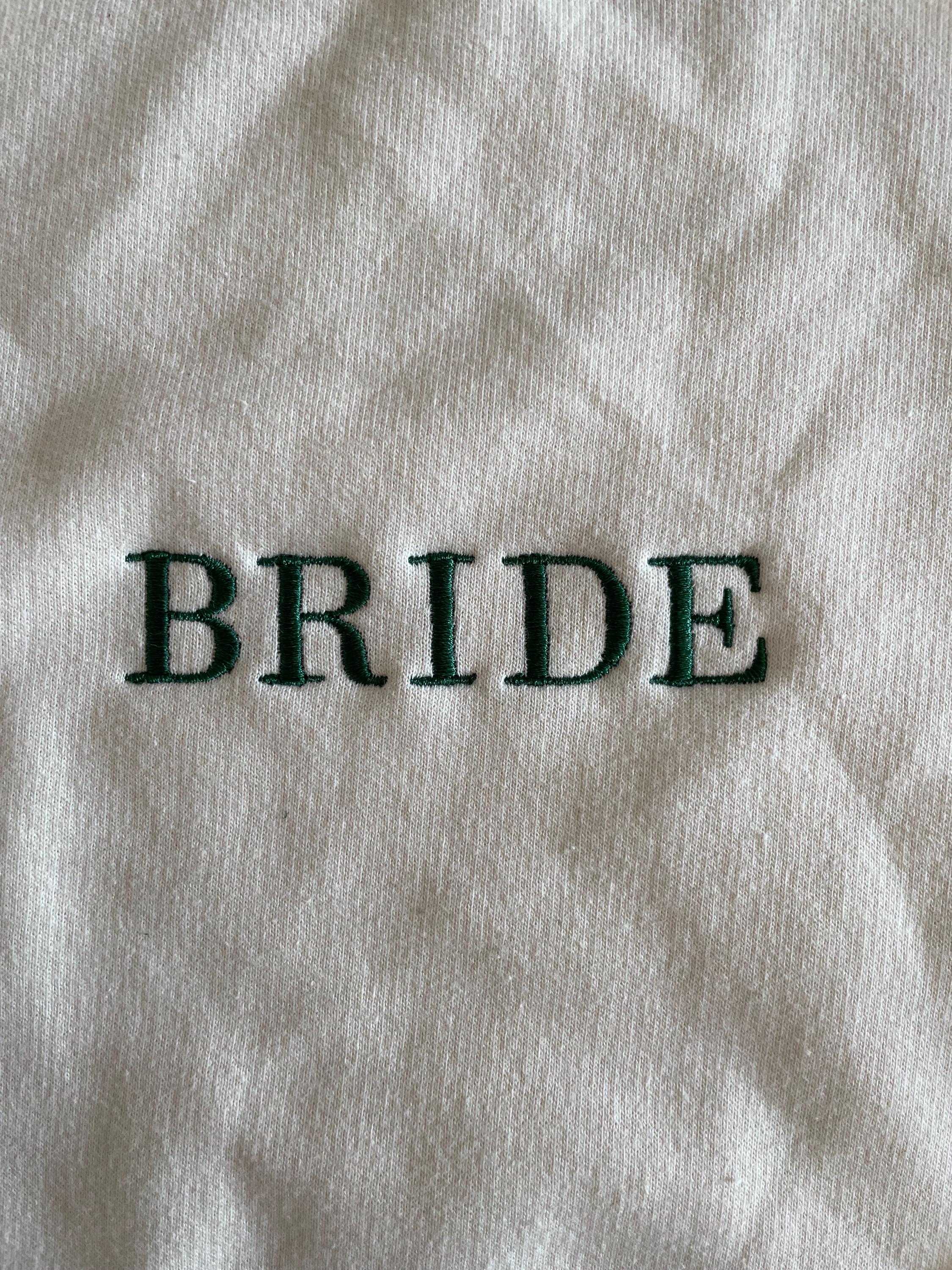 Embroidered Bridal Party Sweatshirt: Marriage Material, Bride, Bridesmaid