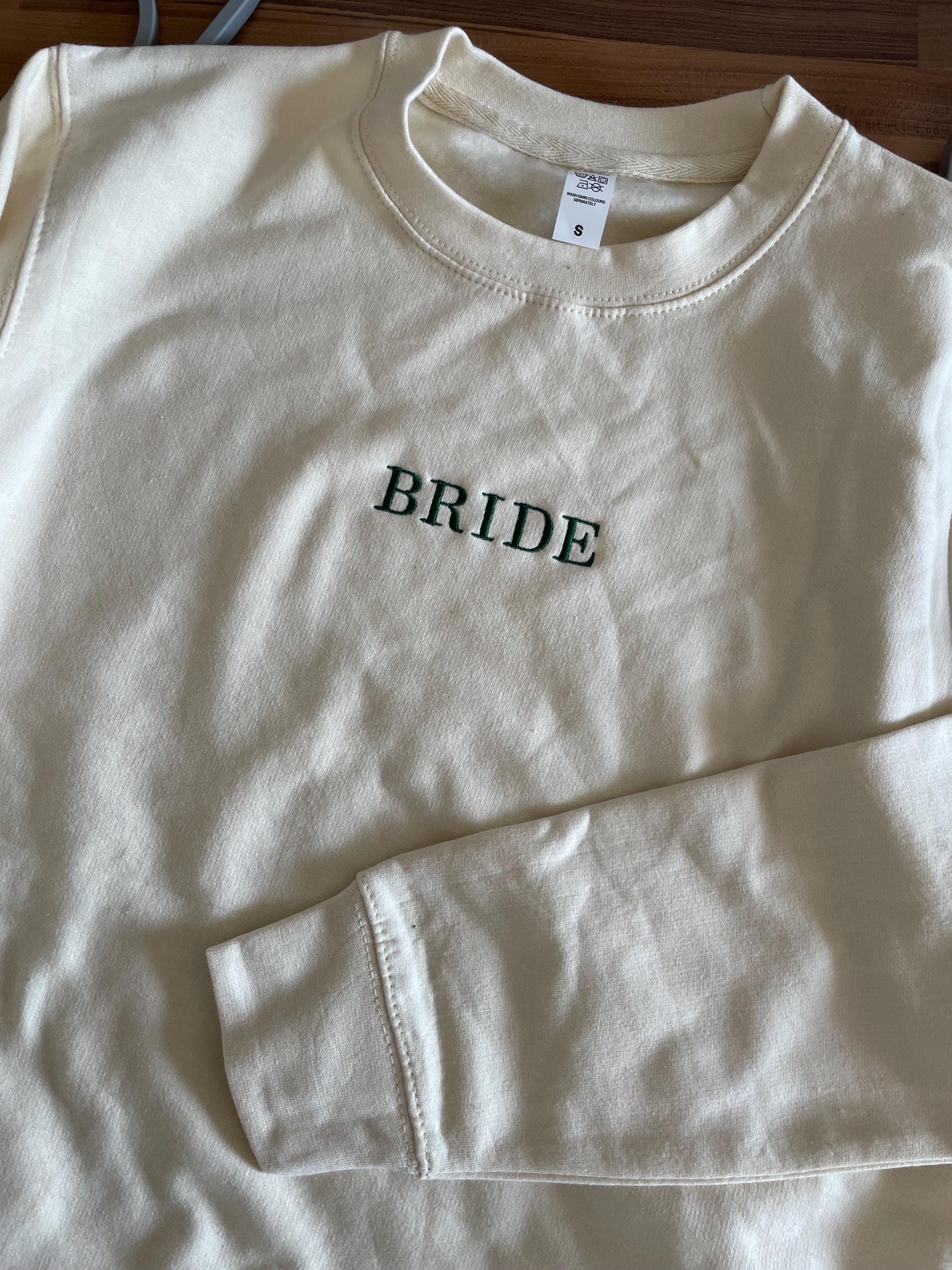 Embroidered Bridal Party Sweatshirt: Marriage Material, Bride, Bridesmaid