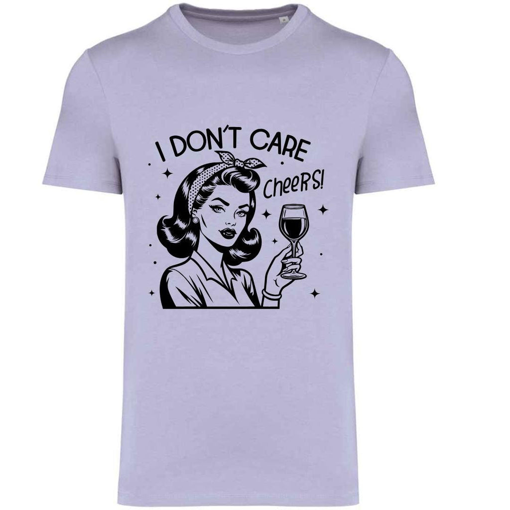Sassy Slogan T-Shirt: I Don't Care Cheers! Printed Top